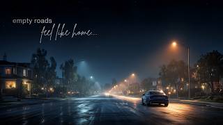 There's Something Peaceful About Empty Roads... | Night Drive Playlist