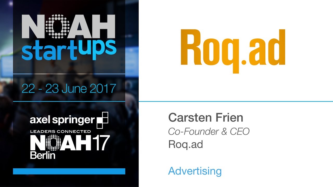 Roq.ad - NOAH17 Berlin Startups