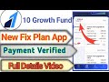10 GROWTH Earning App | 10 Growth App Payment Proof | Best invest Earning App Today 2025 review