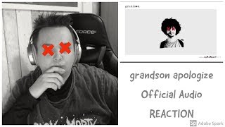 grandson apologize Official Audio REACTION