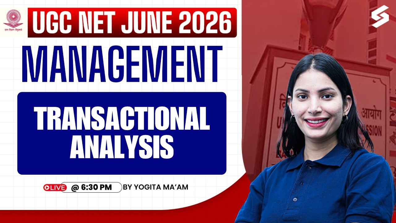 UGC NET June 2026 | UGC NET Management Classes | Transactional Analysis UGC NET By Yogita Mam