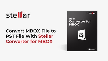 MBOX to PST Converter | How to Convert MBOX to PST Using Stellar Converter?