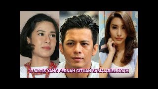 Terungkap! Inilah 17 Artis yang Pernah gituan sama Ariel Noah, Nomer 15 Gak Nyangka Banget