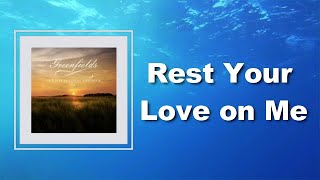 Barry Gibb - Rest Your Love on Me (Lyrics)