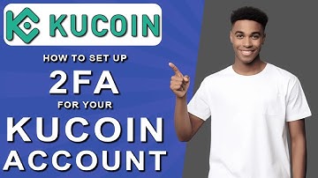 How to set up 2fa for your kucoin account (2024)