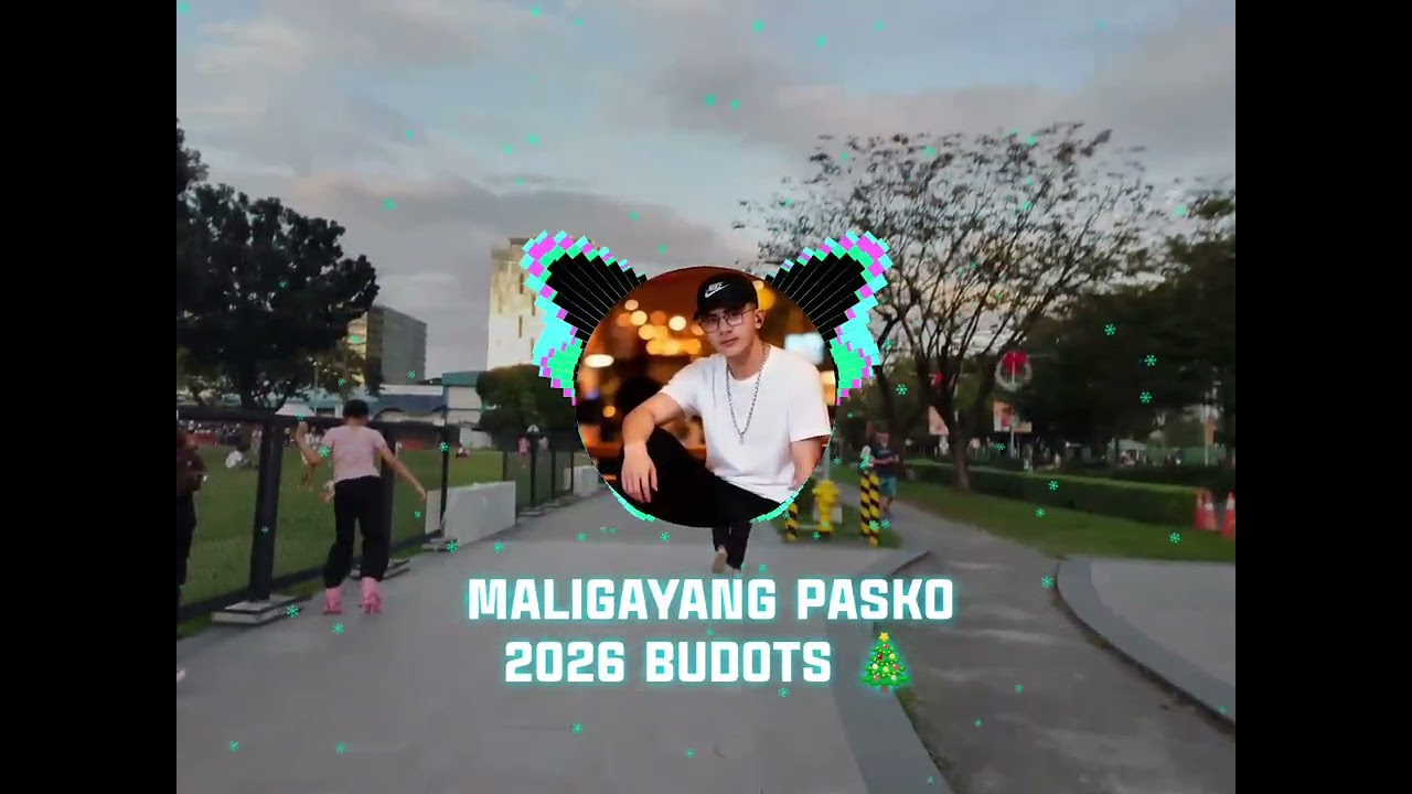 MALIGAYANG PASKO BUDOTS 2026 🎄