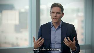 Alpha: An unrivaled breadth of solutions
