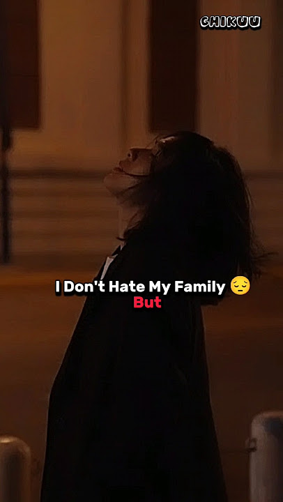 I Don't Hate My Family 😭 But #reality #realityoflife #hate #family