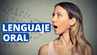What is ORAL LANGUAGE? Features, functions and examples
