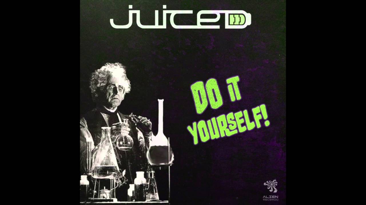 Watch Juiced - Do it Yourself (Original Mix) on YouTube Watch Juiced - Do it Yourself (Original Mix) on YouTube