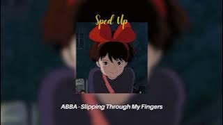 ABBA - Slipping Through My Fingers (Sped Up, Reverb) TikTok Version