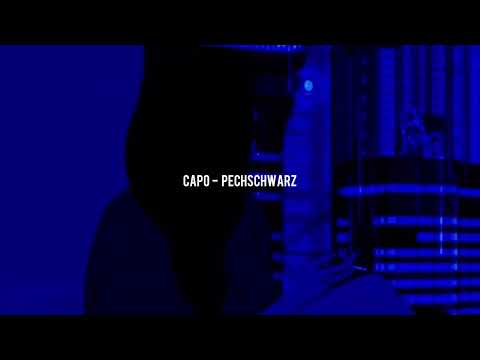CAPO - PECHSCHWARZ (slowed)