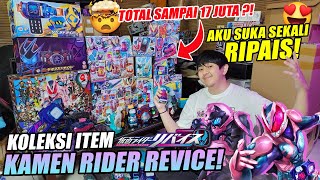 AGAN REZA 'SUKA SEKALI' REVICE?! KOLEKSI ITEM & DX KAMEN RIDER REVICE NIH GAN! TOTAL PULUHAN JUTA! 😈