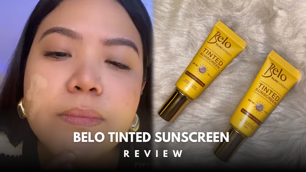 BELO TINTED SUNSCREEN with SPF 50+++ Review by Maria Fhey