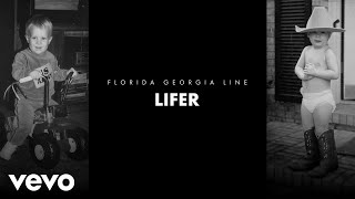 florida georgia line lifer lyric video