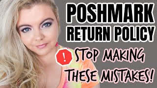 POSHMARK RETURN POLICY | STOP DOING THIS | POSHMARK TIPS 2021
