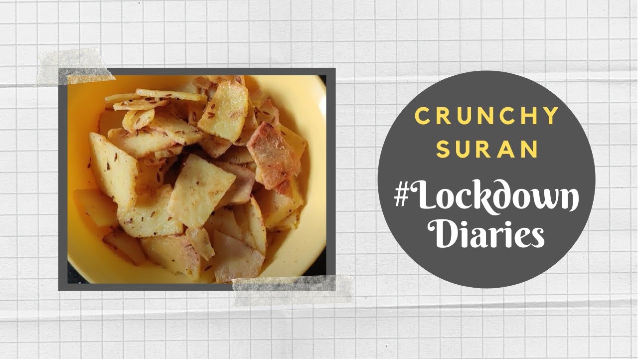 Crunchy Suran | #LockdownDiaries | Esha Makwana | #TeamAtHome | Sanjeev Kapoor Khazana | Sanjeev Kapoor Khazana  | TedhiKheer