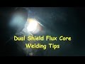 Dual Shield Flux Core Welding Basics