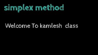 Details Pokhara university | simplex method |  for POU,PU,TU | kamlesh Raut Guide