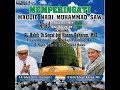 Peringatan Maulid Nabi Muhammad SAW Bersama Al Habib Dr. Segaf Bin Hasan Baharun, MHI