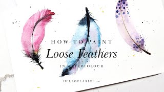 Paint these 3 Pretty Feathers in Loose Watercolour Style  Easy Watercolour Tutorial for Beginners