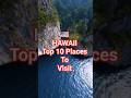 Hawaii Top 10 Places to visit🇺🇸🌴 | Paradise on Earth 🌎 ✨