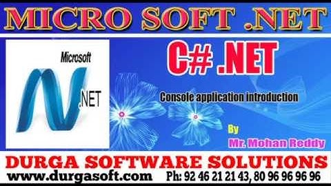 Micro soft .Net || C#.Net||Console Application Introduction by Mohan Reddy