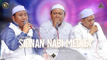 Qosidah Sidnan Nabi Medley Versi Nurul Musthofa | #Live In Nurul Musthofa, 09 Juli 2022