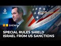 How the US State Department shields Israel from sanctions | The Bottom Line