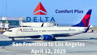 Delta Airlines Comfort Plus: San Francisco to Los Angeles April 12, 2025