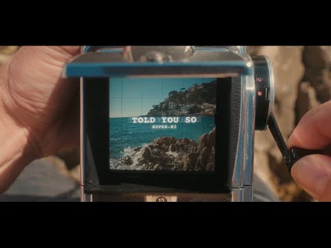 SUPER Hi Told You So Official Music Video