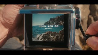SUPER-Hi - Told You So (Official Music Video)