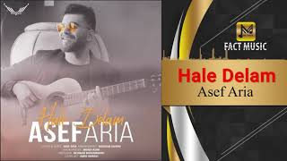 Asef Aria - Hale Delam | آصف آریا - حال دلم Resimi