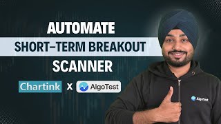 Automate Chartink Breakout Scanners with AlgoTest | Full No-Code Setup