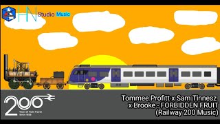 Tommee Profitt x Sam Tinnesz x Brooke - FORBIDDEN FRUIT (Railway 200 Music)