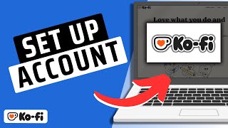 How To Open And Set Up Ko-Fi Account (2025)