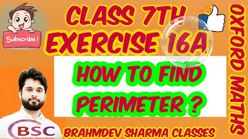 class 7 exercise 16A | what is perimeter |easiest explanation| Oxford math| Brahmdev Sharma Classes