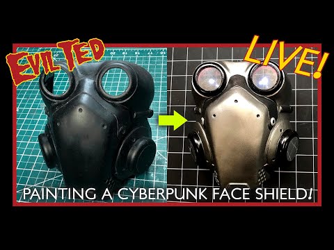 Evil Ted Live: Painting Cyberpunk Face shield