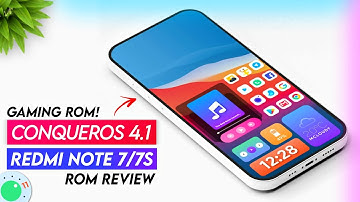 ConquerOS 4.1 for Redmi Note 7/7s | Android 11 Custom Rom Review