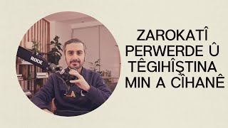 Part-1:Zarokatî Perwerde û Têgihîştina min a cîhanê/My Childhood Education & Understanding SUBTITLES