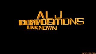 Alj Compositions - Unknown Royalty Free Music