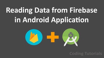 3- Reading data from Firebase in Android Application | Firebase+Android Tutorials