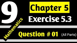 Class 9 Maths chapter 5 Exercise 5. 3 Question # 1