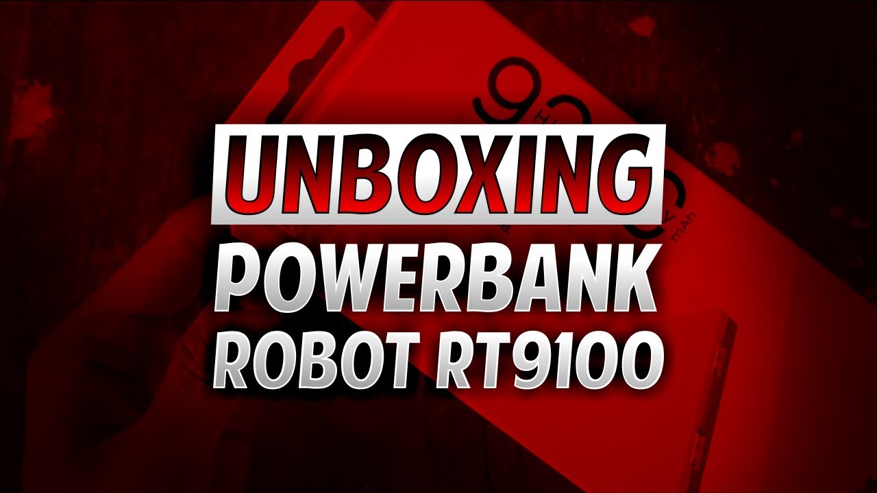 Powerbank Robot RT9100 Unboxing - YouTube