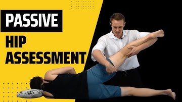 Passive Hip Assessment Video