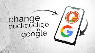 How to Change DuckDuckGo to Google on iPhone (tutorial)