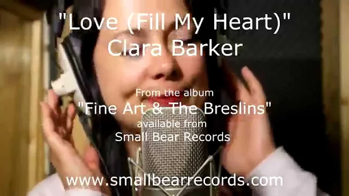 CLARA BARKER - LOVE (FILL MY HEART)