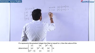 Math Problem Greatest Integer Function JEE 12th Mathematics Determinants