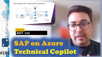 #185 - The one with SAP on Azure Technical Copilot (Amit Lal) | SAP on Azure Video Podcast
