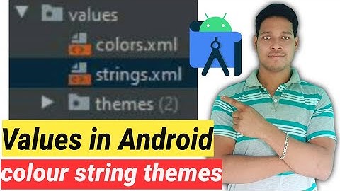 colour string themes Values in Android Studio full details Hindi  /Aauraparti